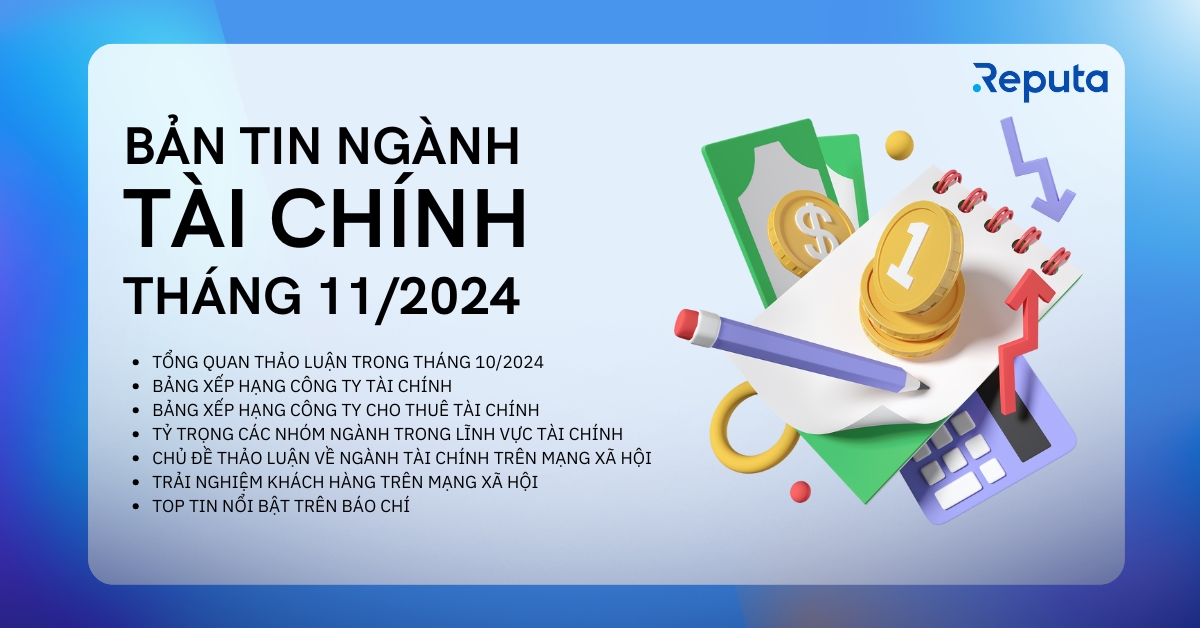 Reputa: Bản tin Ngành Tài chính Tháng 11/2024