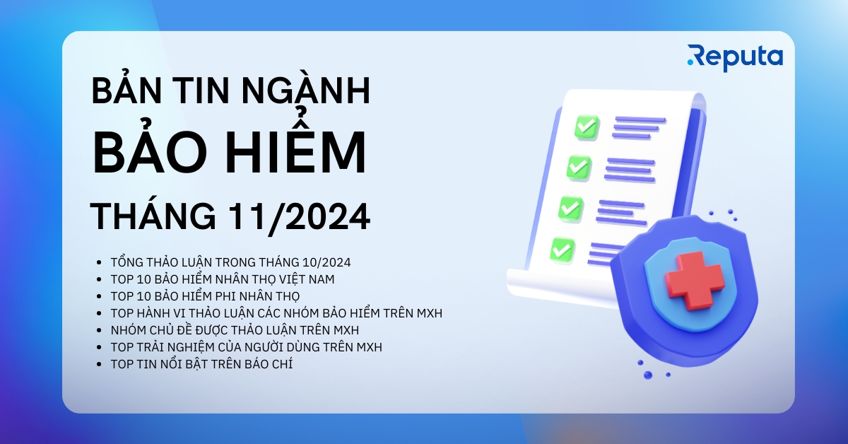 Reputa: Bản tin Ngành Bảo hiểm Tháng 11/2024