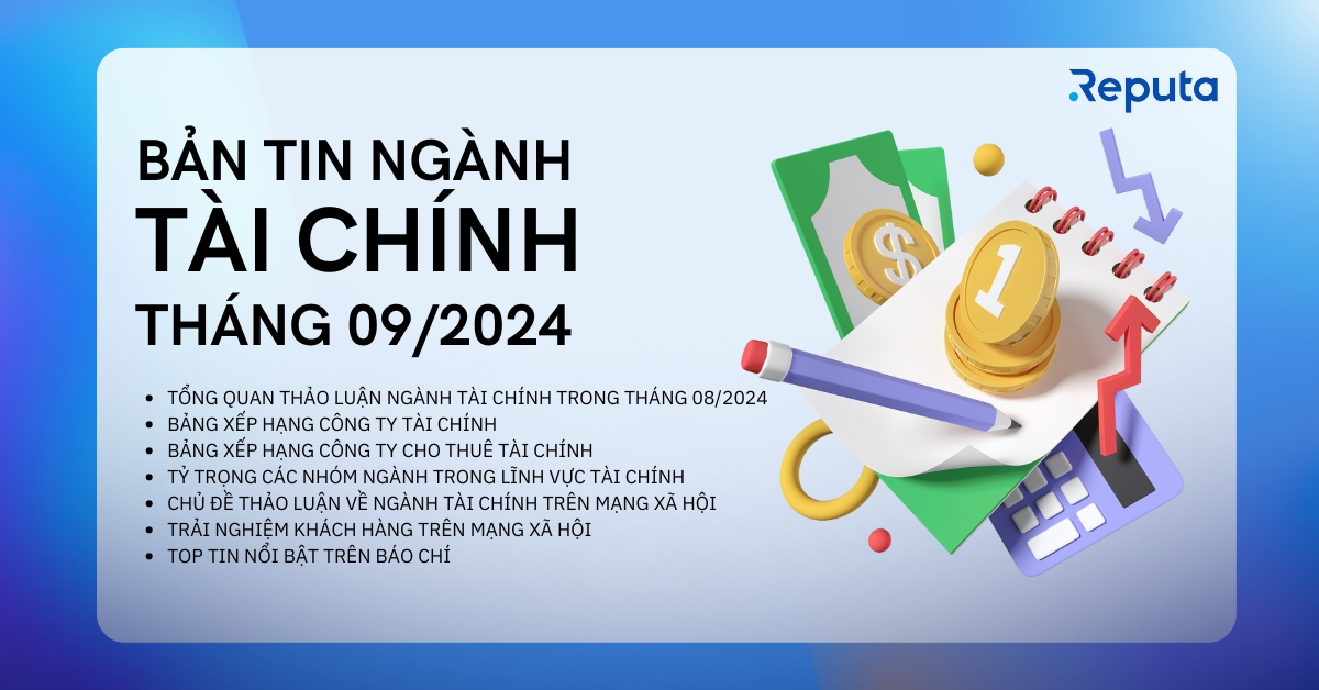 Reputa: Bản tin ngành Tài chính tháng 9/2024